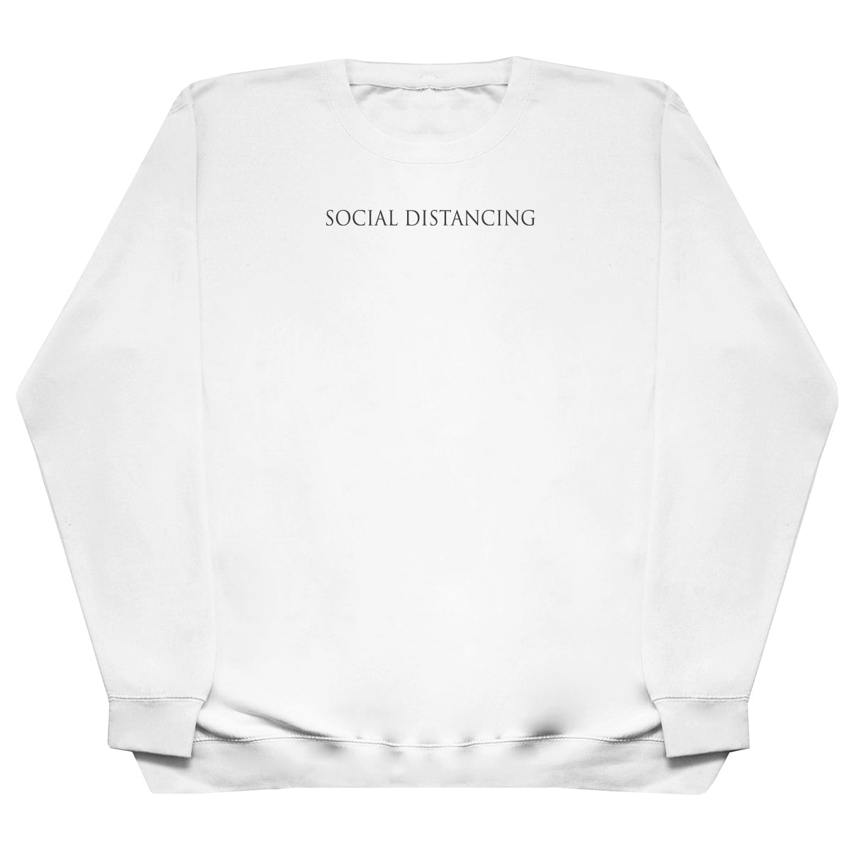 Social Distancing - Huge Oversized Comfy Original Sweater