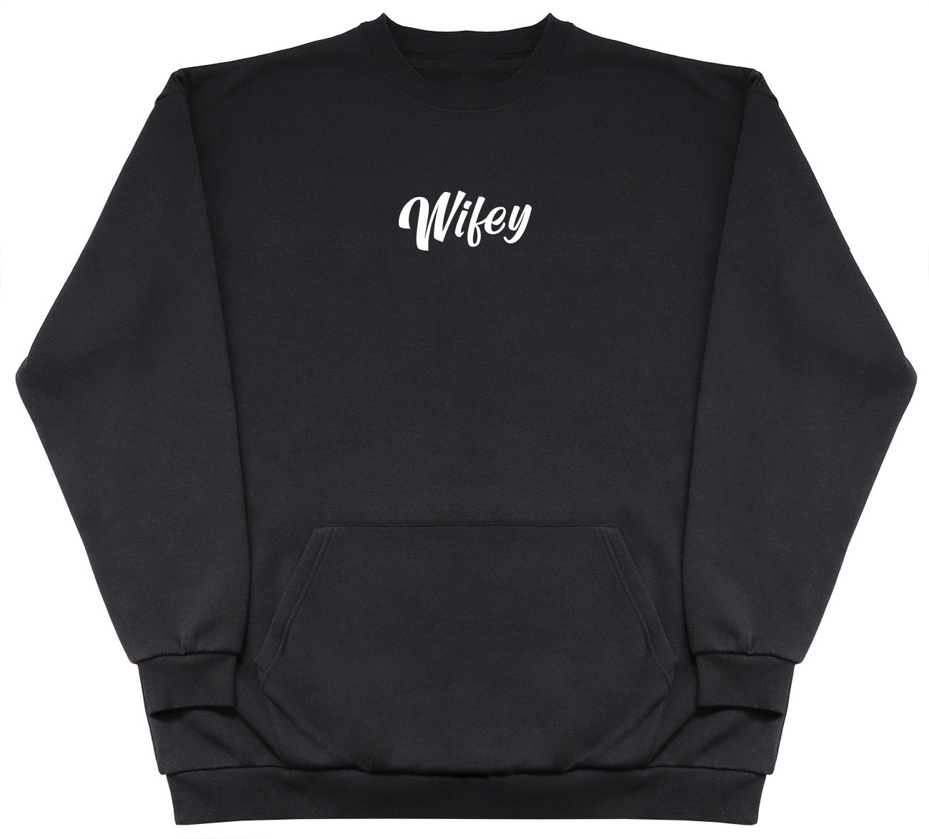 Wifey - Huge Oversized Hoodless Hoodie