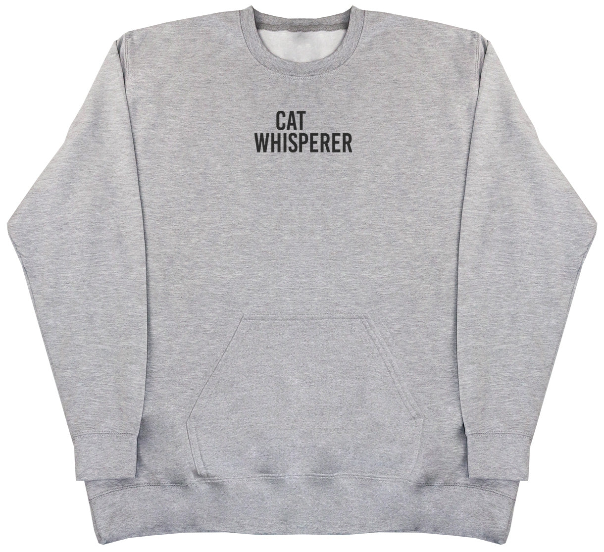 Cat Whisperer - Huge Oversized Hoodless Hoodie