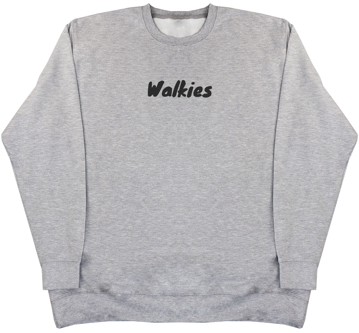 Walkies - Huge Oversized Comfy Original Sweater