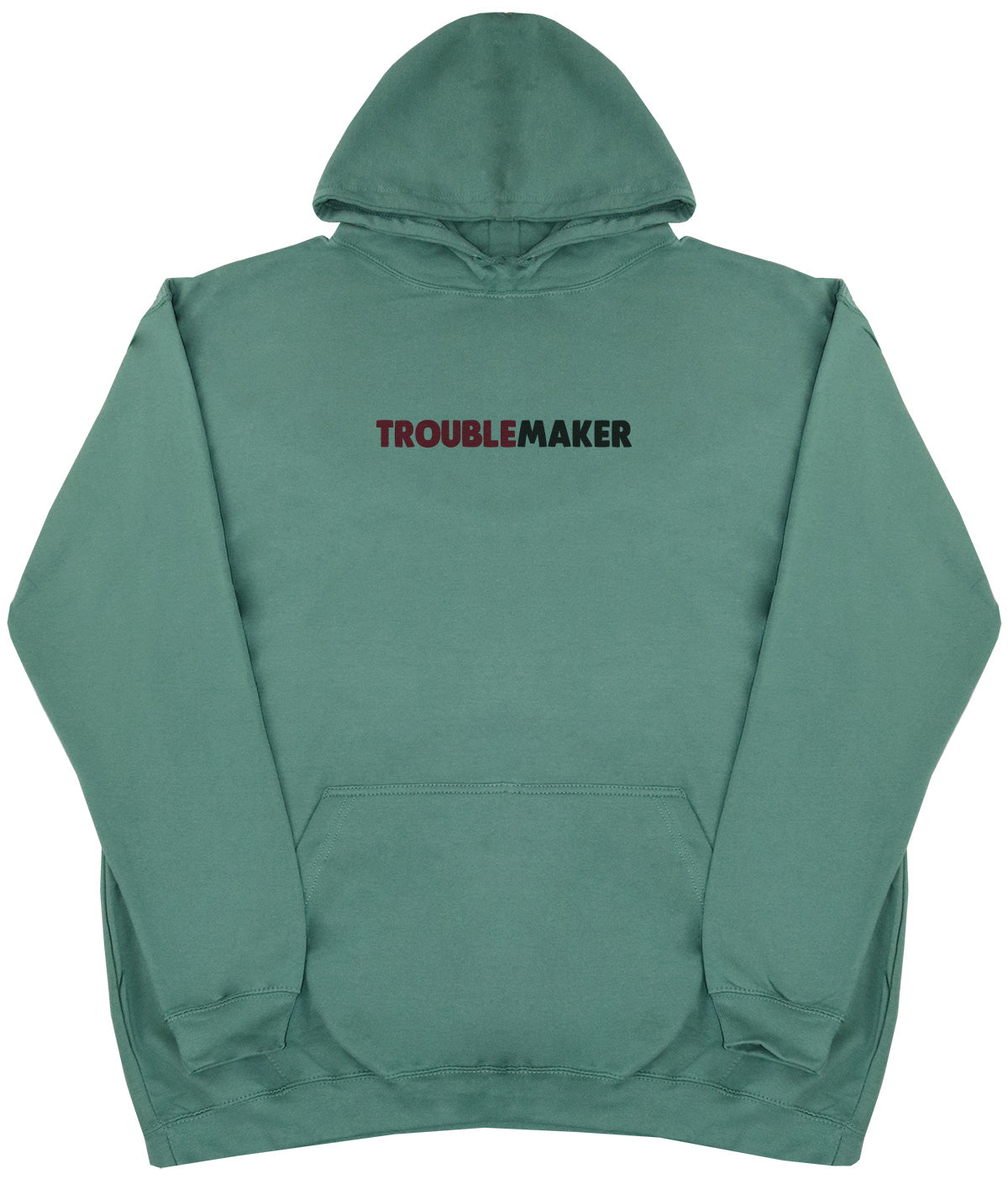 Trouble Maker - Huge Oversized Comfy Original Hoody