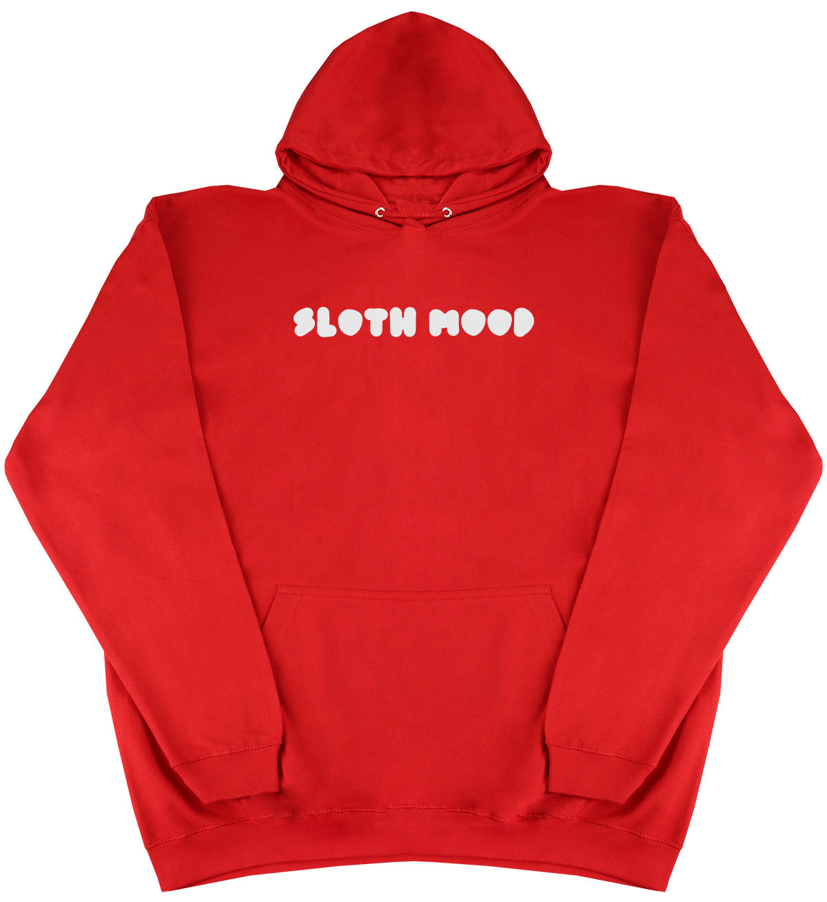 Sloth Mood - Huge Oversized Comfy Original Hoody