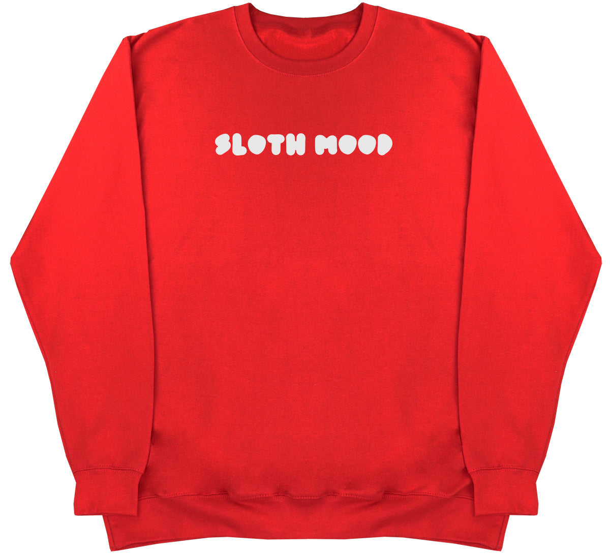 Sloth Mood - Huge Oversized Comfy Original Sweater