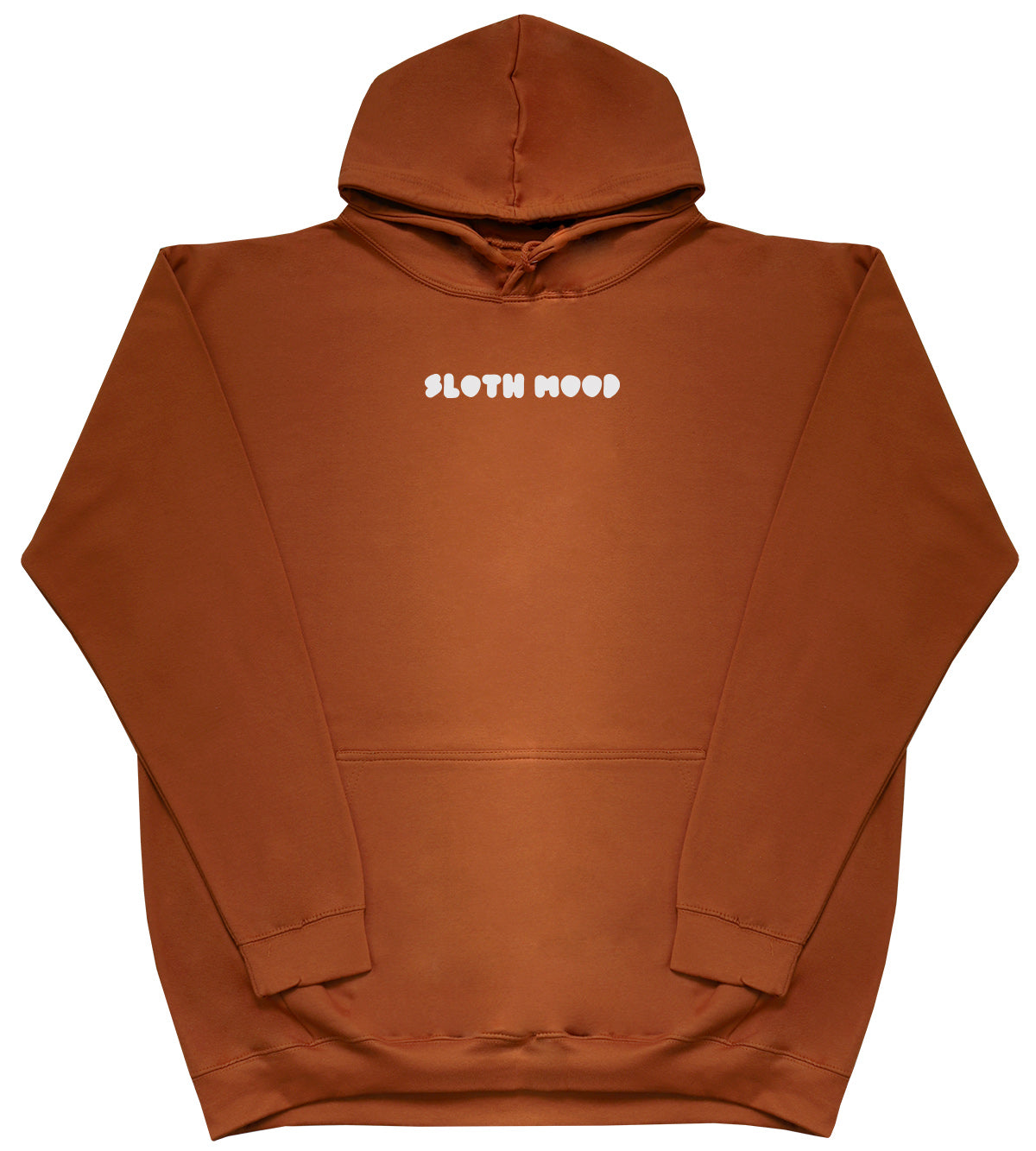 Sloth Mood - Huge Oversized Comfy Original Hoody