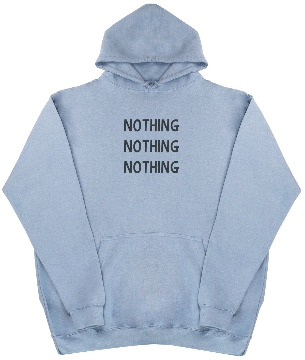 Nothing - New Style - Huge Size - Oversized Comfy Hoody