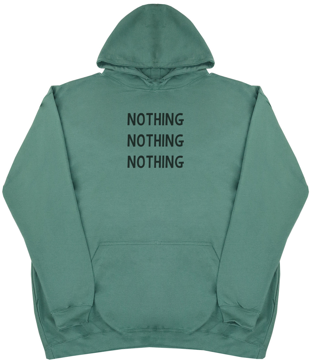 Nothing - Huge Oversized Comfy Original Hoody