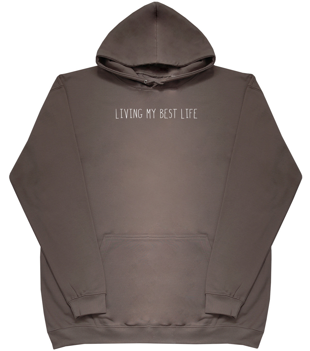 Living My Best Life - Huge Oversized Comfy Original Hoody