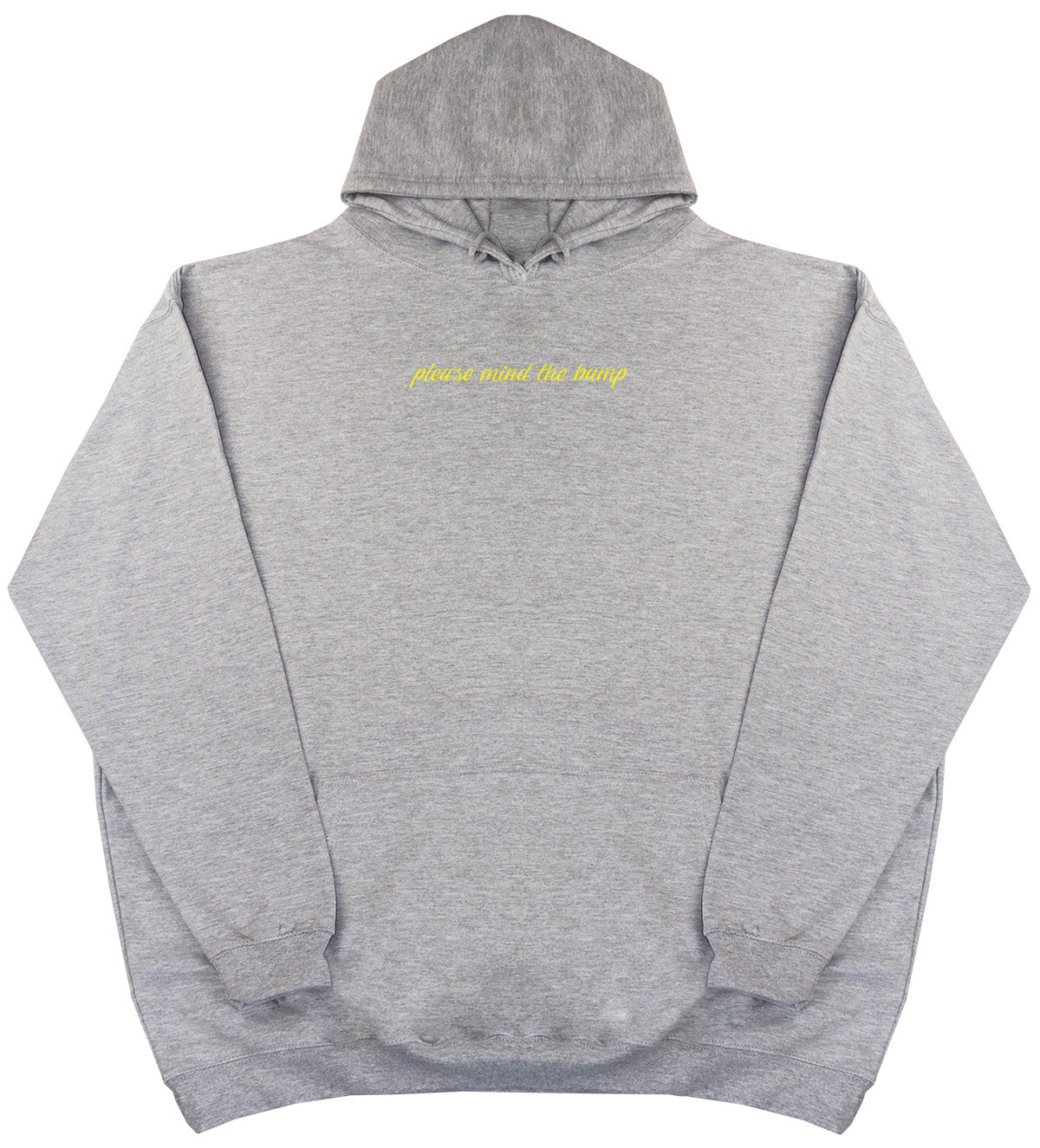 Please Mind The Bump - New Style - Oversized Comfy Hoody