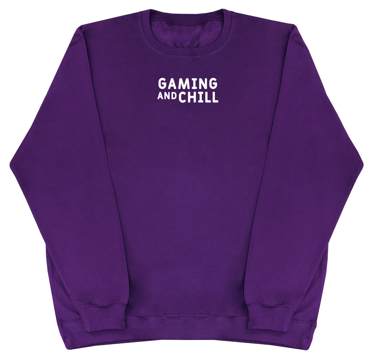 Gaming and Chill - Huge Oversized Comfy Original Sweater