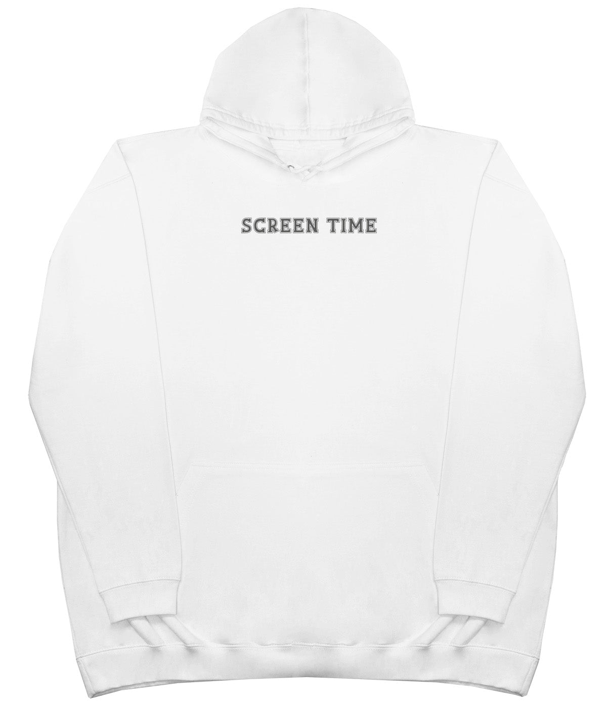 Screen Time - Huge Oversized Comfy Original Hoody