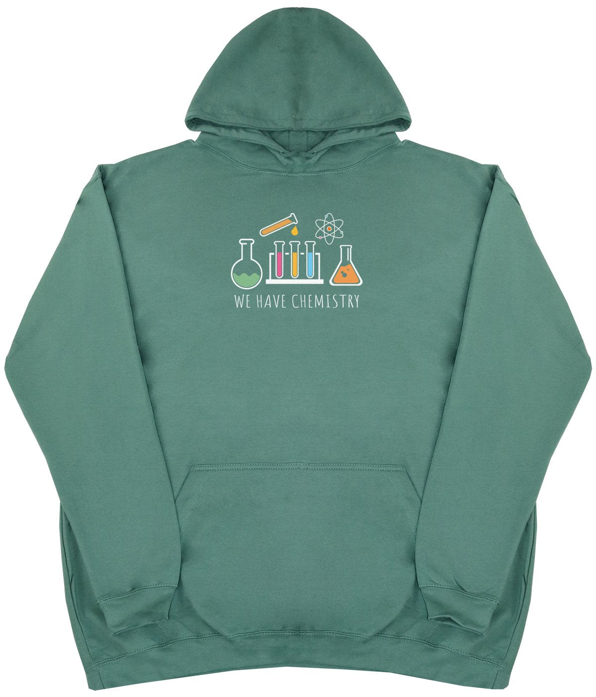 We Have Chemistry - New Style - Huge Size - Oversized Comfy Hoody