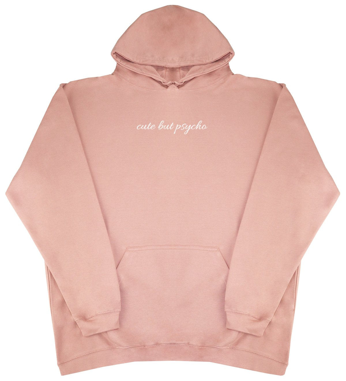 cute but psycho - New Style - Huge Size - Oversized Comfy Hoody