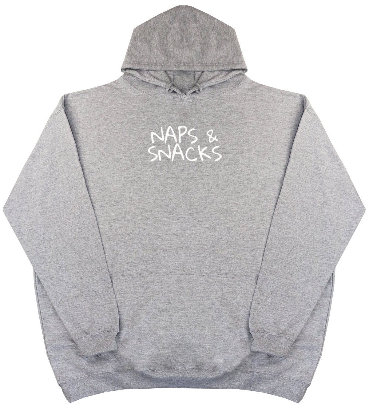 Naps & Snacks - New Style - Huge Size - Oversized Comfy Hoody