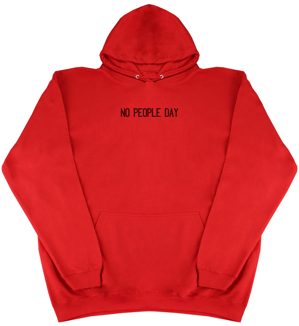 NO PEOPLE DAY - Huge Oversized Comfy Original Hoody