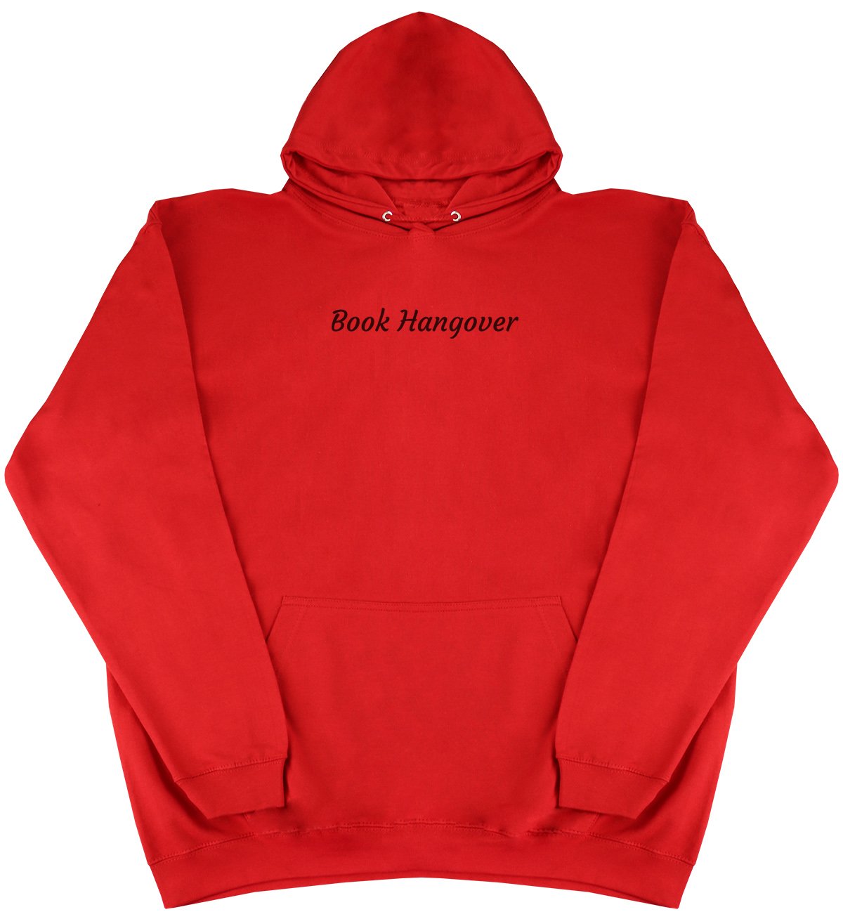Book Hangover - New Style - Huge Size - Oversized Comfy Hoody