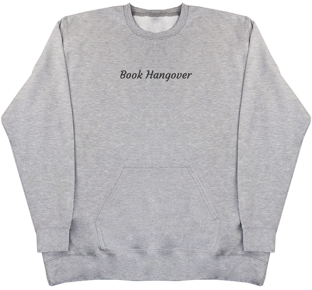 Book Hangover - Huge Oversized Hoodless Hoodie