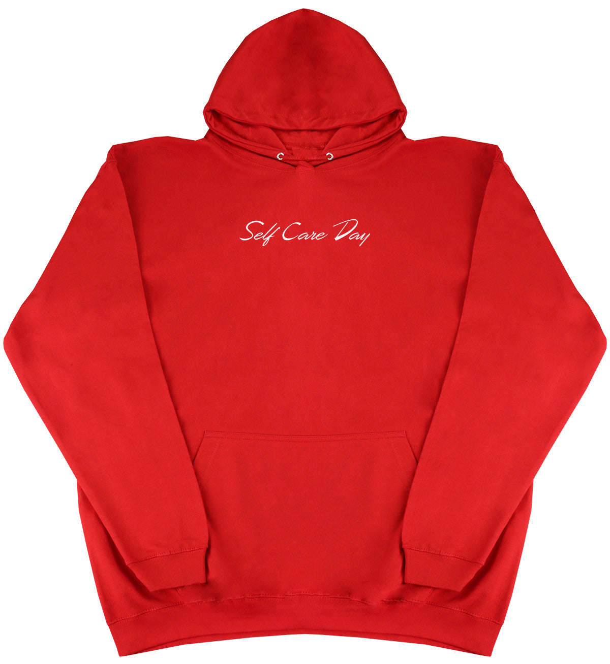 Self Care Day - Huge Oversized Comfy Original Hoody