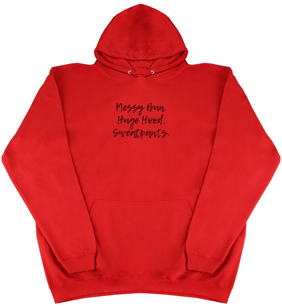 Messy Buns - New Style - Huge Size - Oversized Comfy Hoody