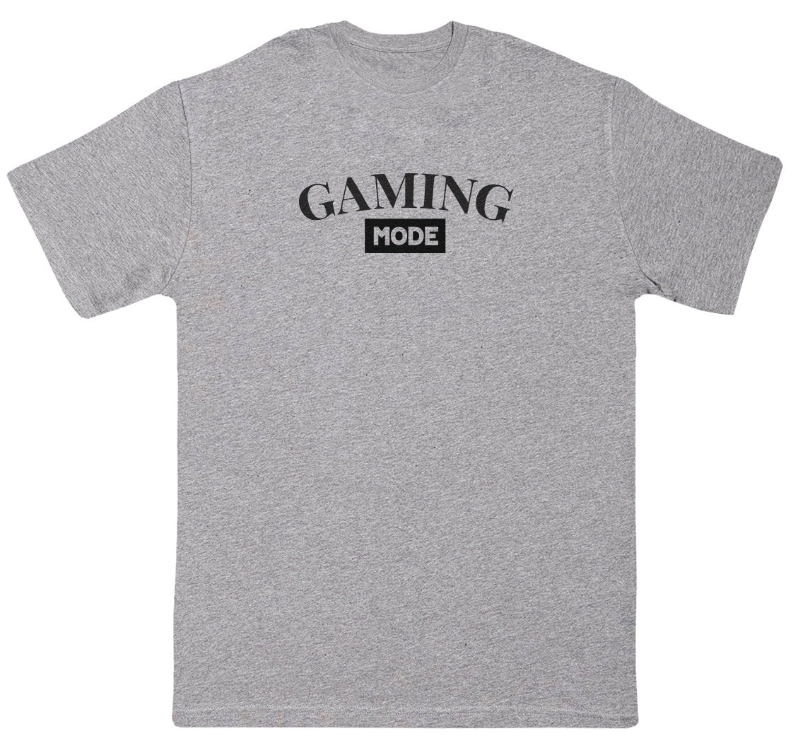 Gaming Mode - Huge Oversized Comfy Original T-Shirt