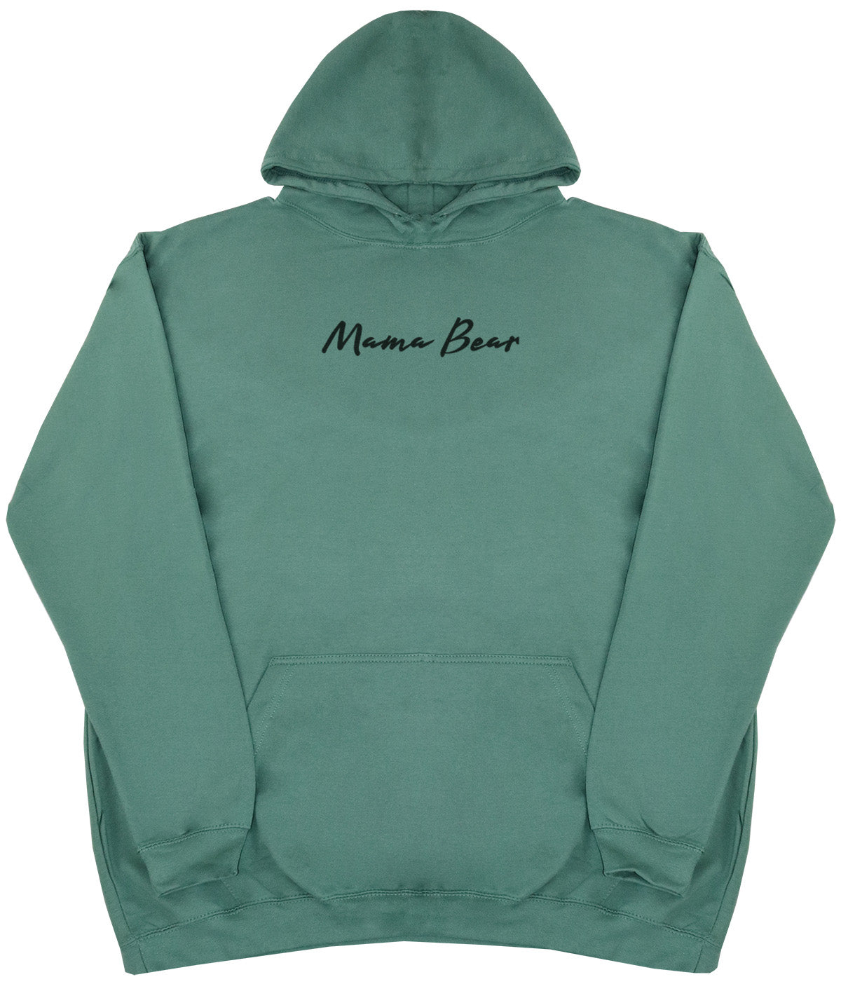 Mama Bear - Huge Oversized Comfy Original Hoody