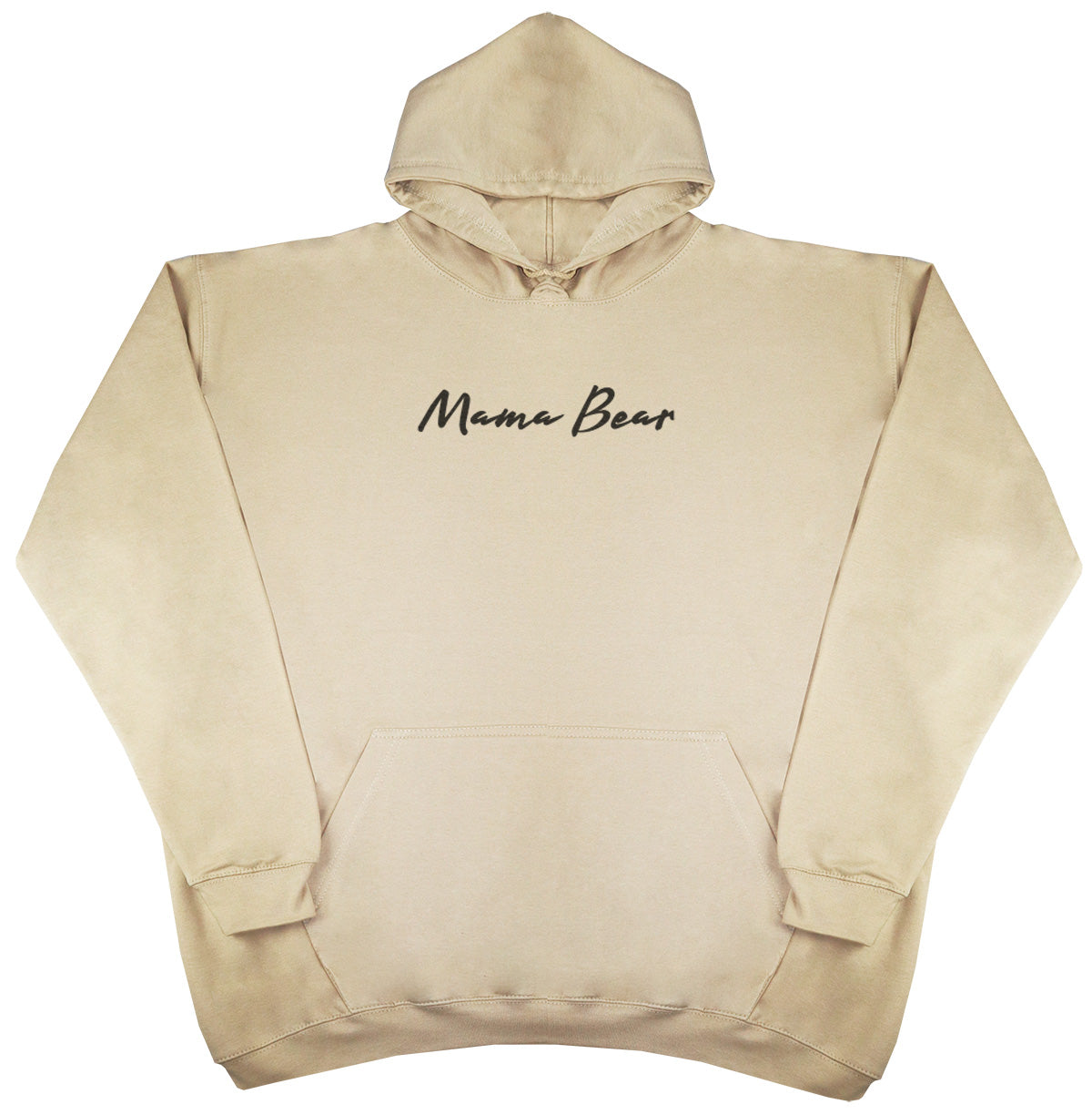 Mama Bear - Huge Oversized Comfy Original Hoody