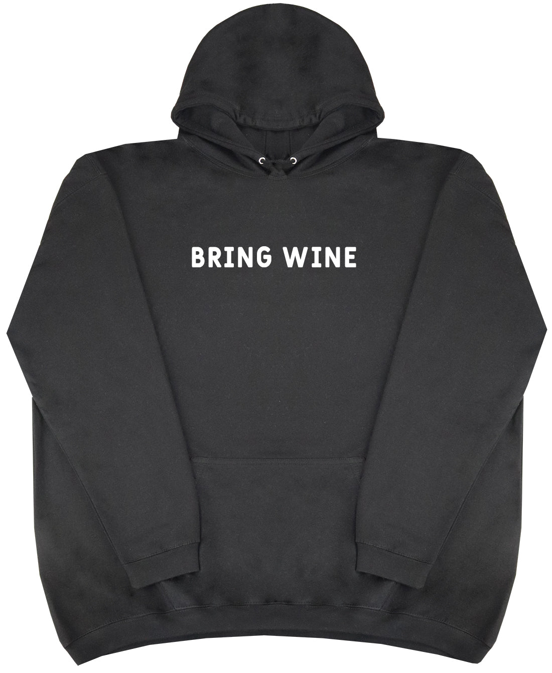 Bring Wine - Huge Oversized Comfy Hoody